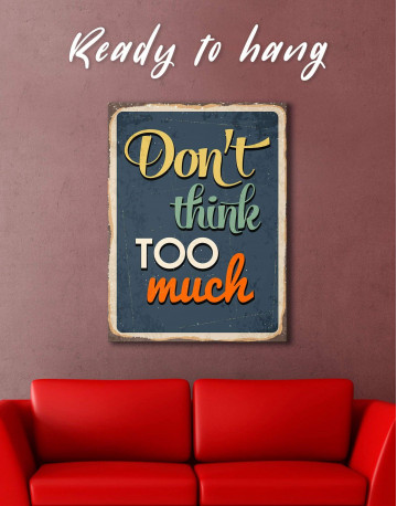 Don't Think Too Much Canvas Wall Art - image 1
