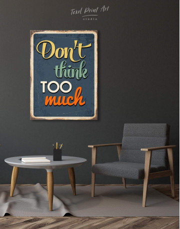 Don't Think Too Much Canvas Wall Art - image 4
