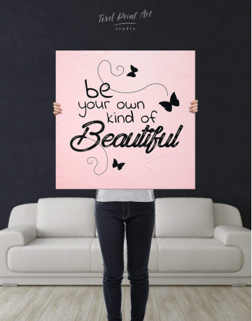 Be Your Own Kind of Beautiful Canvas Wall Art - image 2