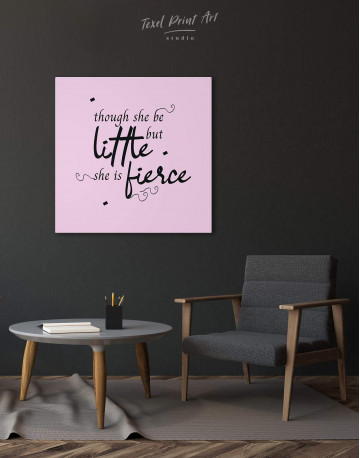 Though She Be Little But She Is Fierce Canvas Wall Art - image 2