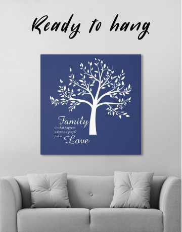 Family Is What Happens When Two People Fall in Love Canvas Wall Art