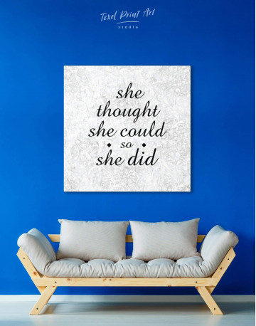 She Thought She Could So She Did Canvas Wall Art