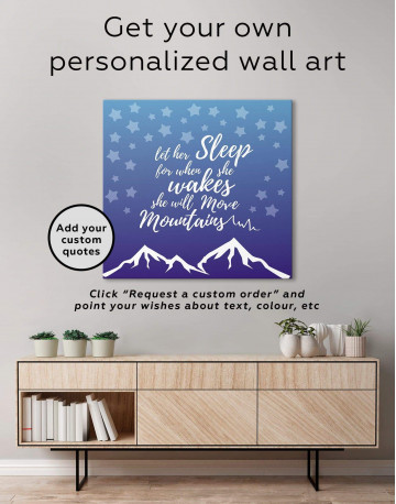 Let Her Sleep for When She Wakes She Will Move Mountains Canvas Wall Art - image 1