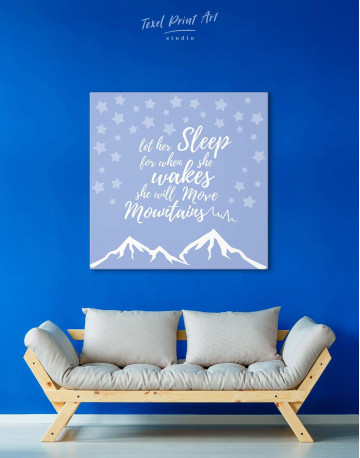 Let Her Sleep for When She Wakes She Will Move Mountains Canvas Wall Art - image 3