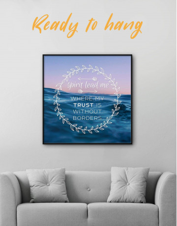 Framed Spirit Lead Me Where My Trust Is Without Borders Canvas Wall Art