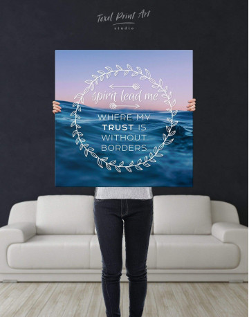 Spirit Lead Me Where My Trust Is Without Borders Canvas Wall Art - image 2