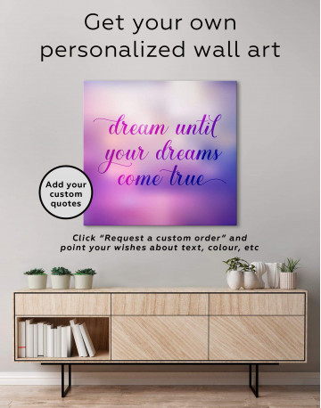 Dream Until Your Dreams Come True Canvas Wall Art - image 3