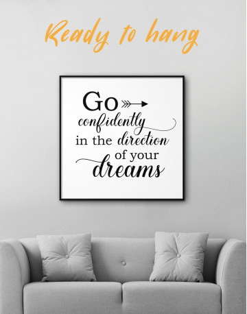 Framed Go Confidently In The Direction Of Your Dreams Canvas Wall Art