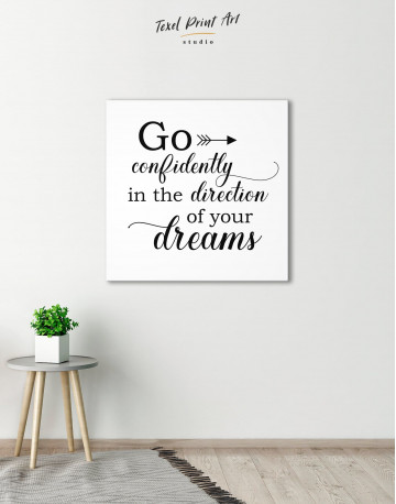 Go Confidently In The Direction Of Your Dreams Canvas Wall Art