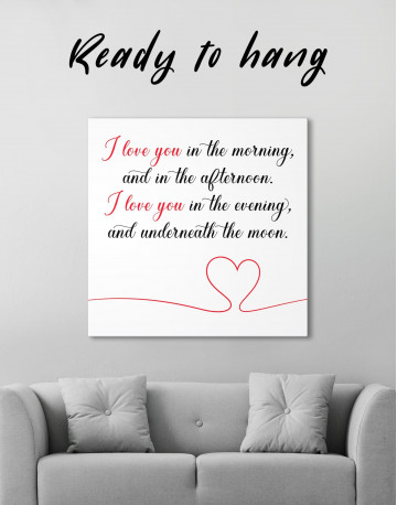 I Love You In the Morning and In the Afternoon Canvas Wall Art - image 3