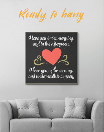 Framed I Love You In the Morning and In the Afternoon with Heart Canvas Wall Art