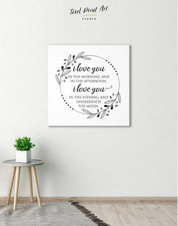 Simple I Love You In the Morning and In the Afternoon Canvas Wall Art