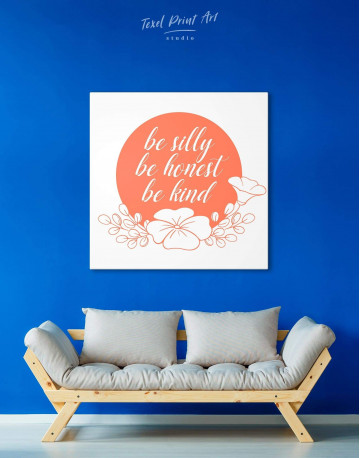 Orange Be Silly Be Honest Be Kind Canvas Wall Art - image 1