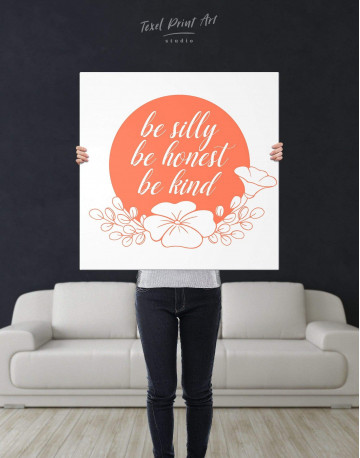 Orange Be Silly Be Honest Be Kind Canvas Wall Art - image 2