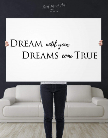 Simple Dream Until Your Dreams Come True Canvas Wall Art - image 2
