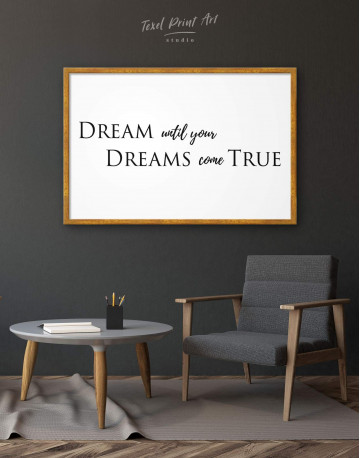 Framed Simple Dream Until Your Dreams Come True Canvas Wall Art - image 1
