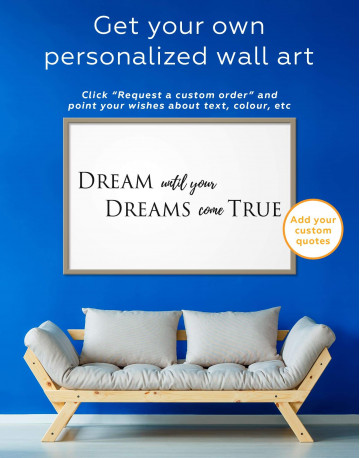 Framed Simple Dream Until Your Dreams Come True Canvas Wall Art - image 5