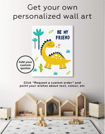 Be My Friend Dinosaur Nursery Canvas Wall Art - image 1