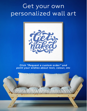 Framed Get Naked Canvas Wall Art - image 3