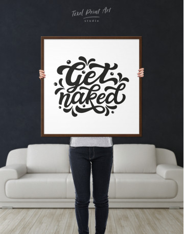 Framed Get Naked Canvas Wall Art - image 1