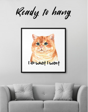 Framed I Do What I Want Cat Canvas Wall Art