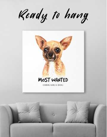Most Wanted Chihuahua Canvas Wall Art