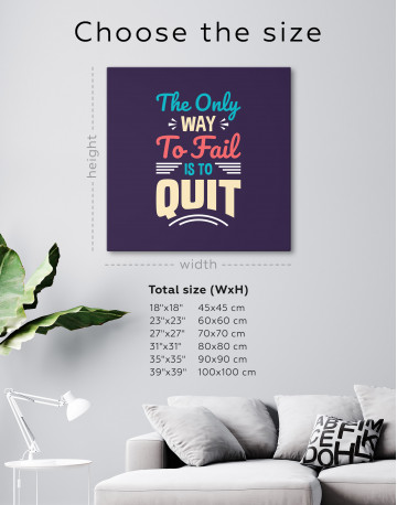 The Only Way to Fail is to Quit Quote Canvas Wall Art - image 7
