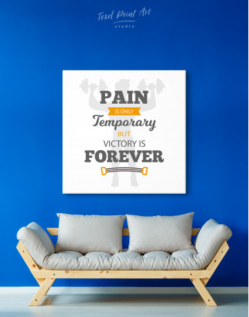 Pain is Only Temporary but Victory is Forever Quote Canvas Wall Art - image 3