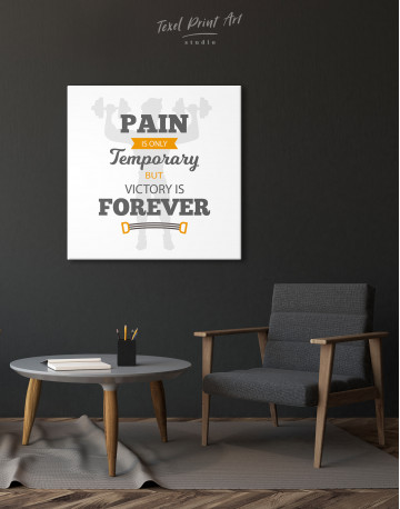 Pain is Only Temporary but Victory is Forever Quote Canvas Wall Art - image 2